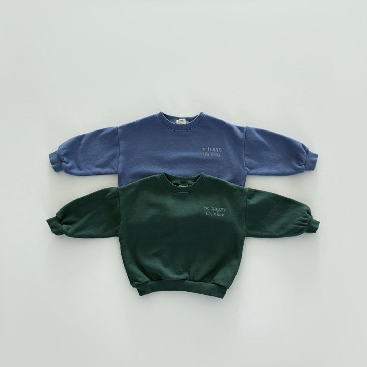 [PRE-ORDER] Be happy sweatshirt