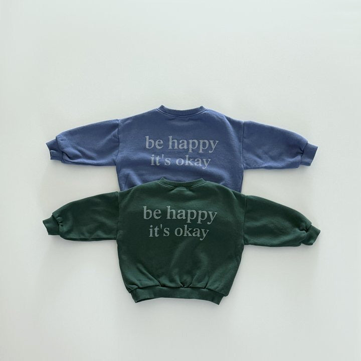 [PRE-ORDER] Be happy sweatshirt
